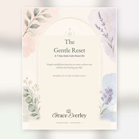 The Gentle Reset: A 7-Day Daily Calm Reset Kit
